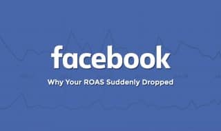 Facebook ROAS Dropped