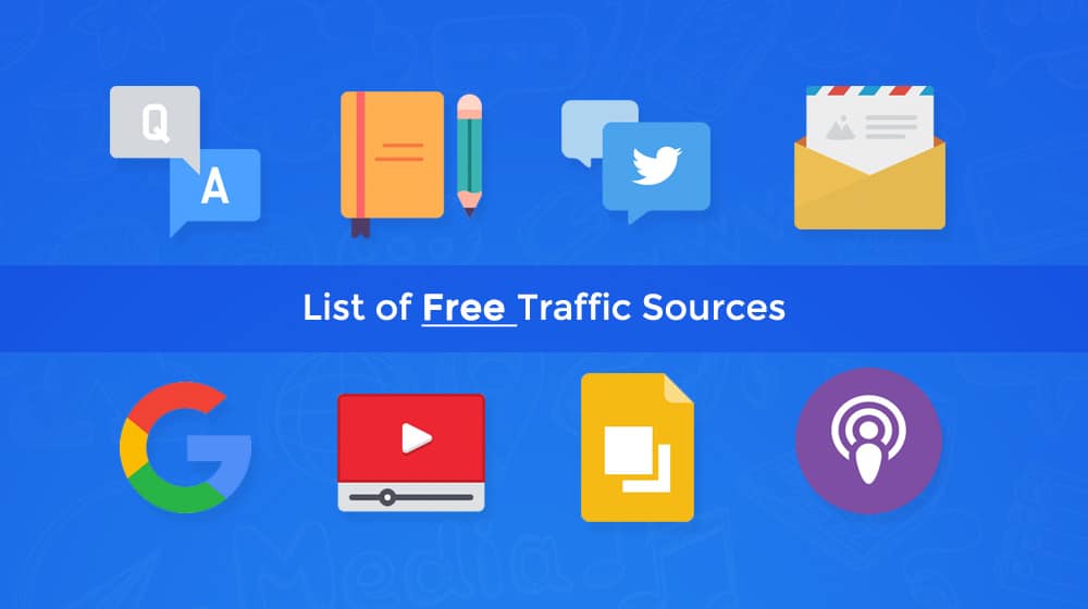 List of Free Traffic Sources to Grow Your Business Website