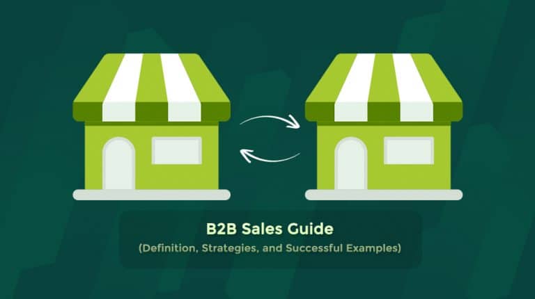 B2B Sales Guide: Definition, Strategies, and Successful Examples
