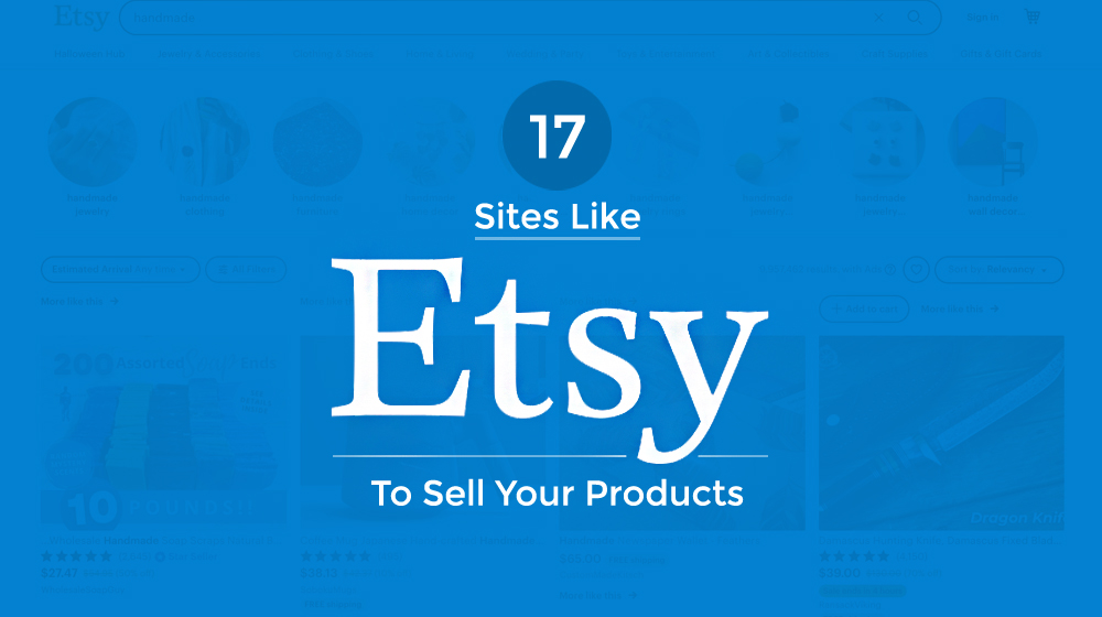 Sites Like Etsy to Sell Your Products