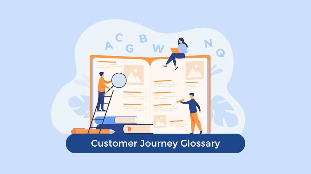Customer Journey Glossary