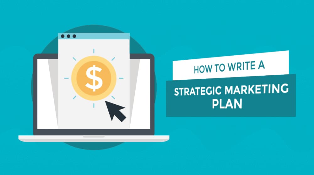 Write a Strategic Marketing Plan