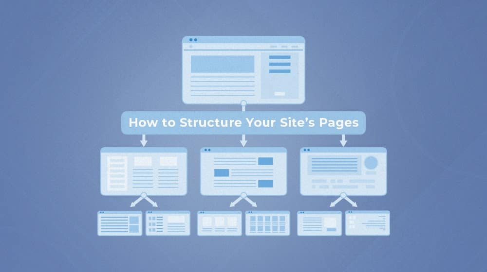 How to Structure Site Pages